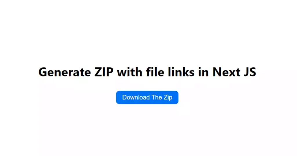 Demo-of-Generate-ZIP-with-file-links-in-Next-JS