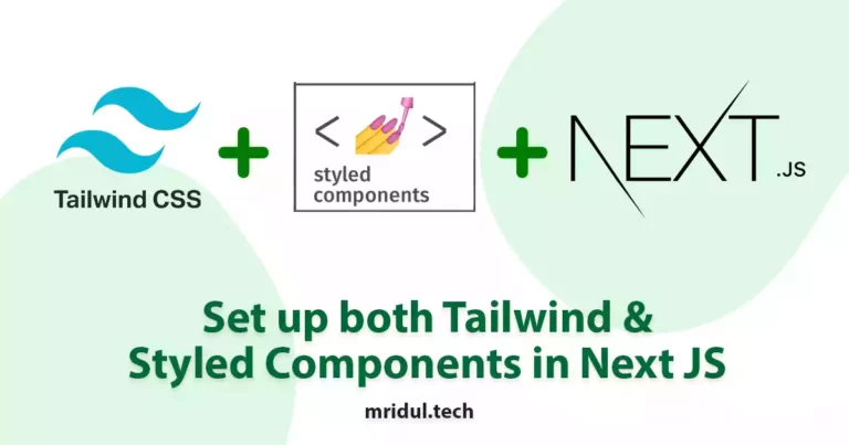 How to use both Tailwind and Styled Components in Next JS