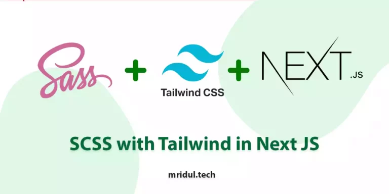 How to use SCSS with Tailwind in Next JS