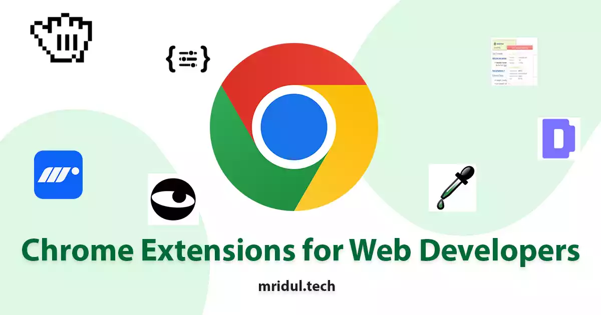 Best Chrome Extensions for Web Developers in 2023