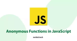 Anonymous Functions in JavaScript