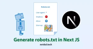 How to Generate robots.txt in Next JS?