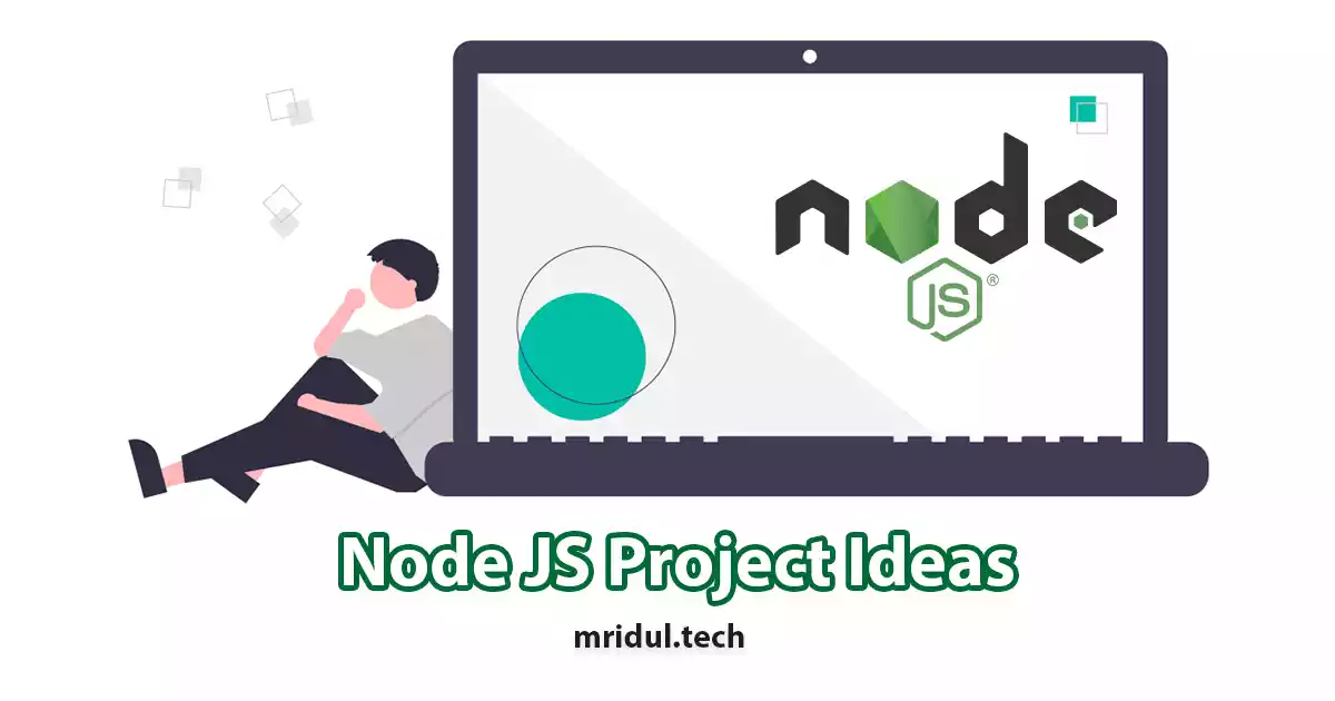 Node JS Project Ideas to Boost Your Portfolio