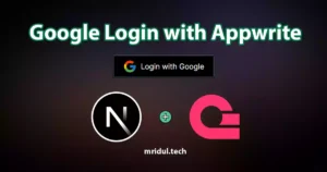 How to add Google Login in Next.js with Appwrite